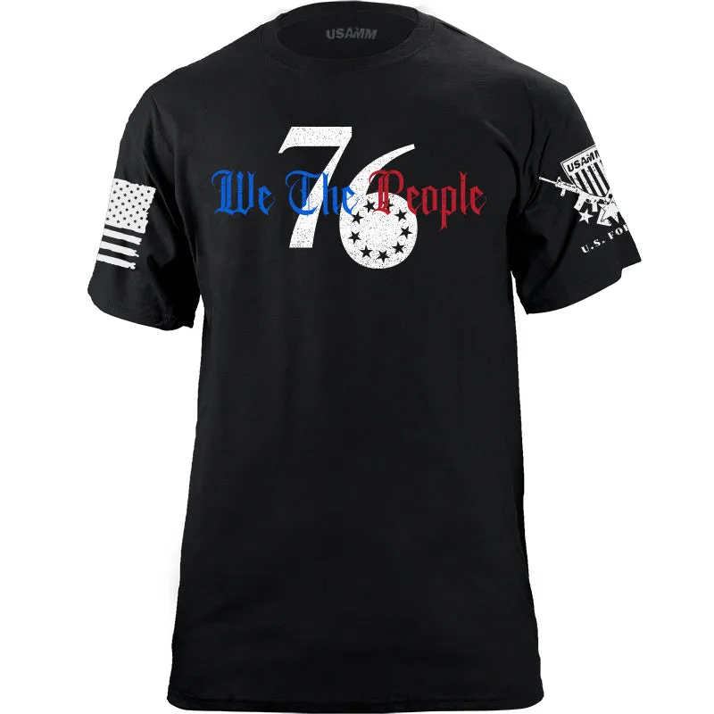 76 We The People T-Shirt