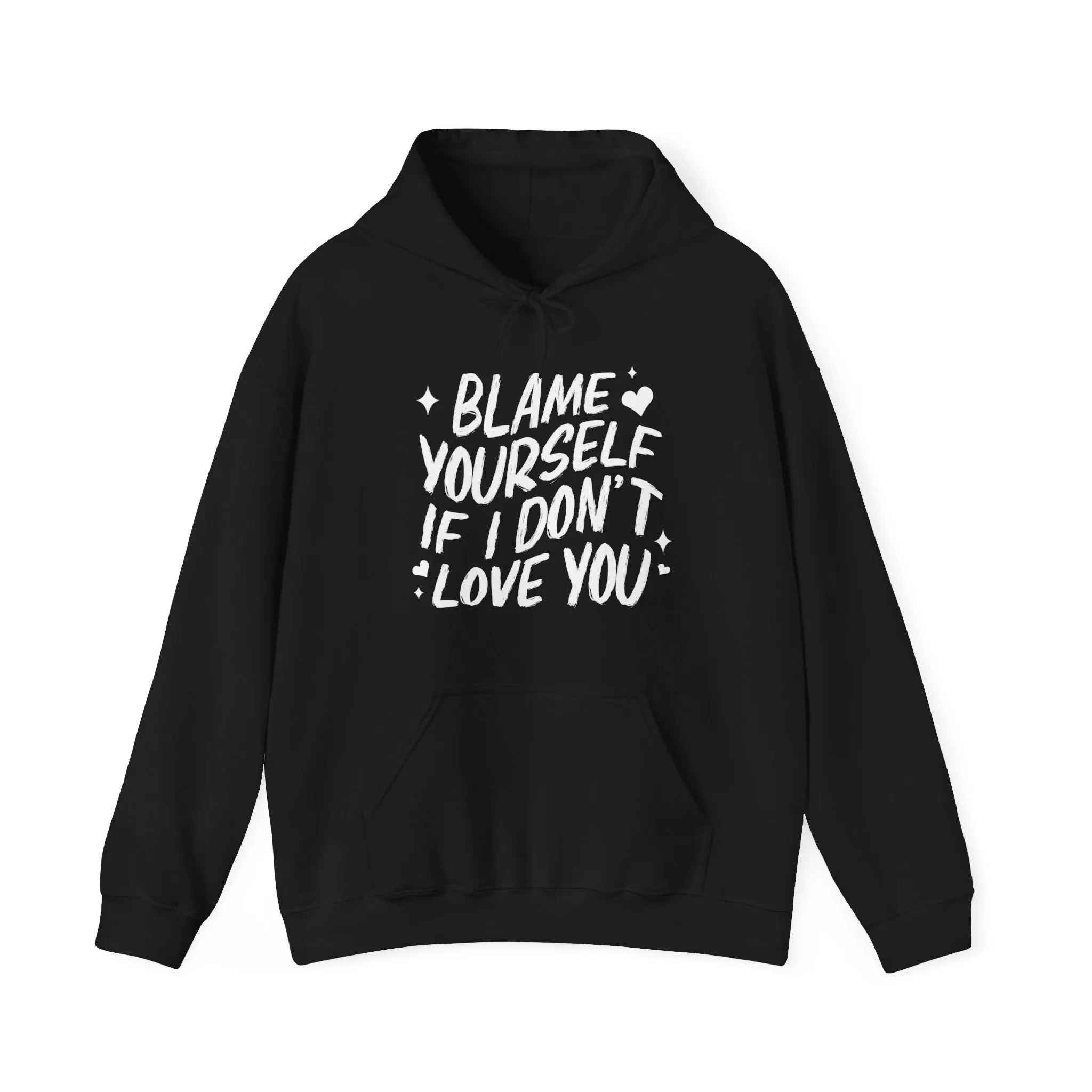 Blame Yourself Hoodie