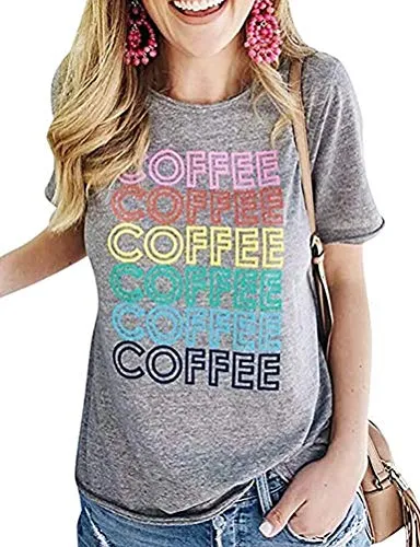 Coffee T-Shirts for Women Caffeine Shirt