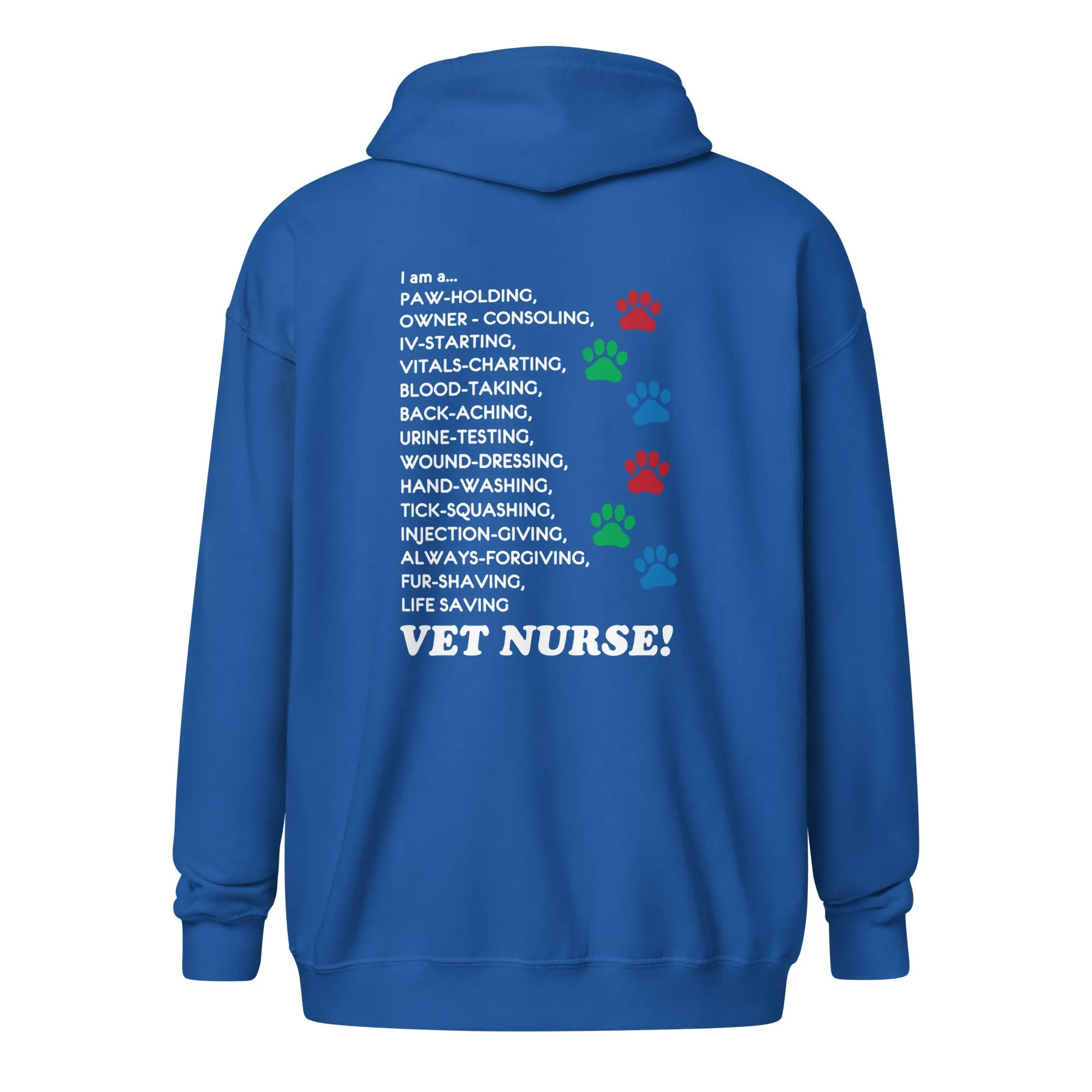 I am a... Vet nurse Unisex Zip Hoodie