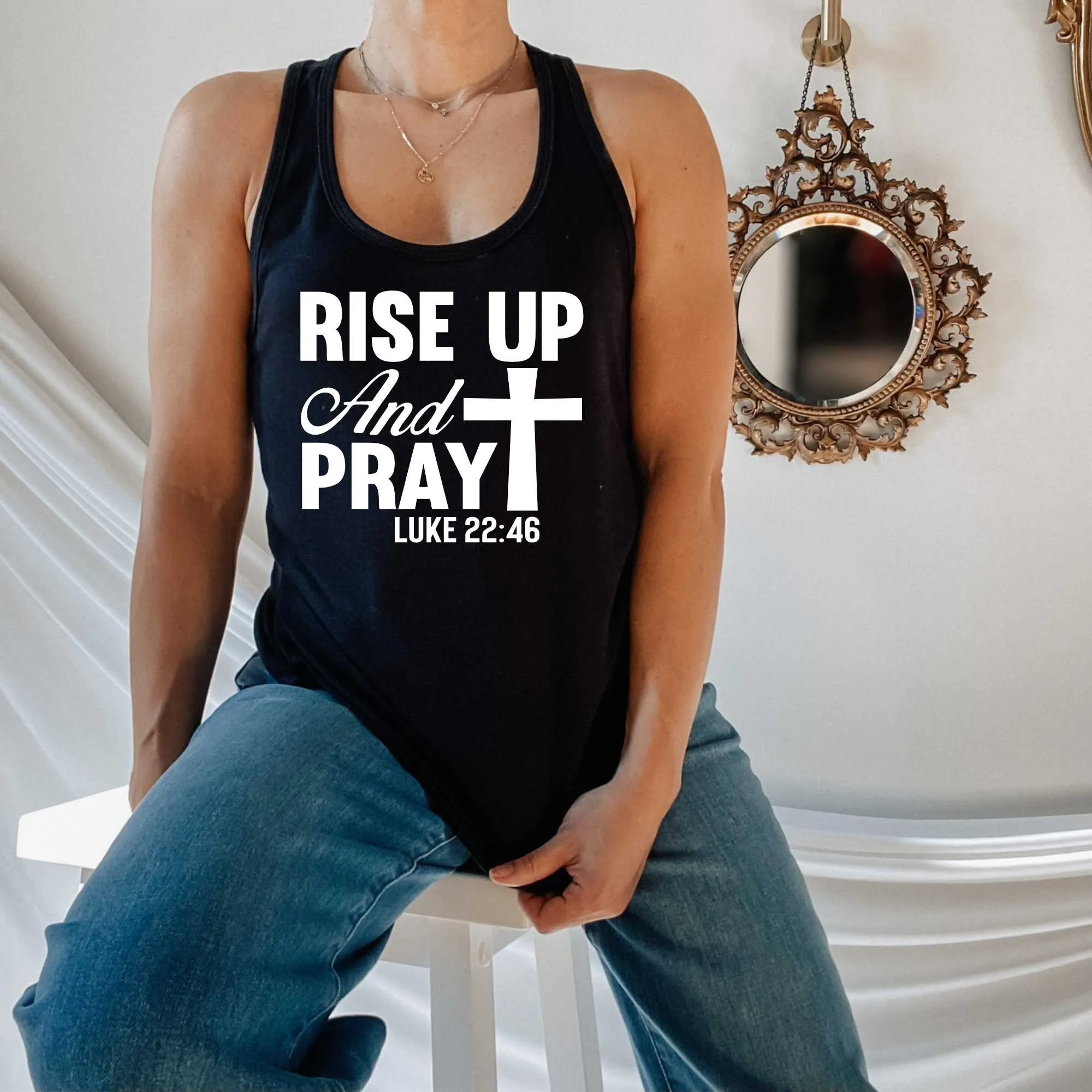 Rise Up and Pray Shirt about God for Women