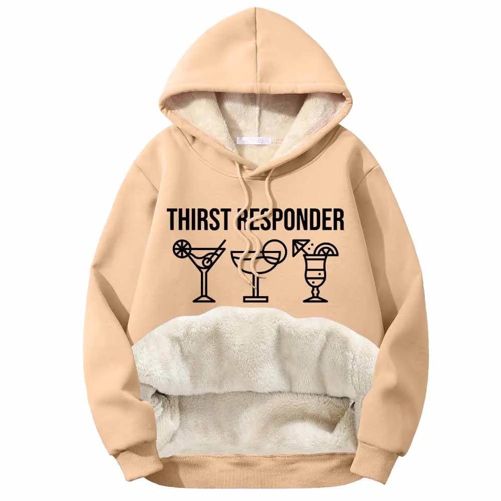 Thirst Responder Cocktail Funny Warm Fleece Sherpa Lined Hoodie