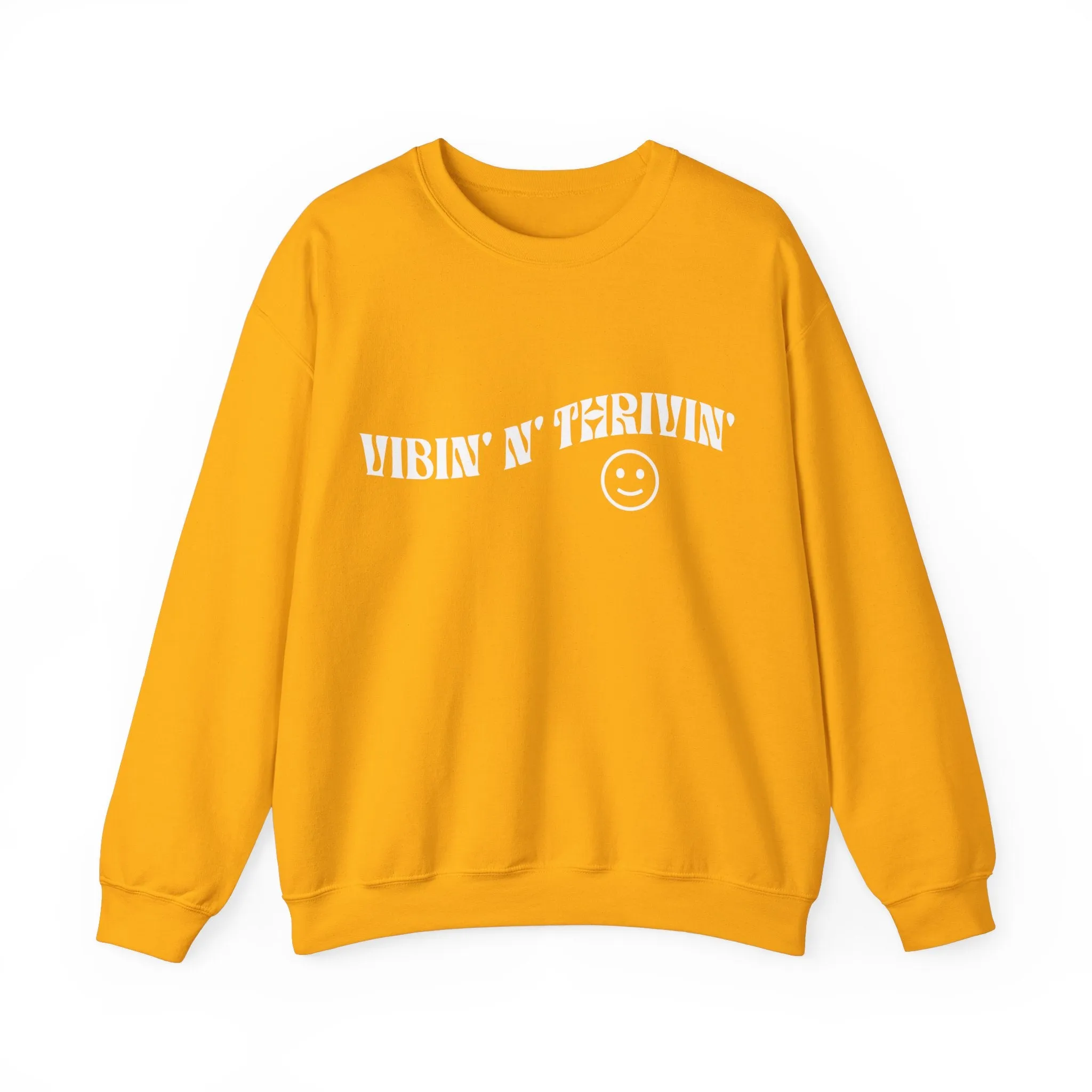 Vibin' N' Thrivin' Crewneck