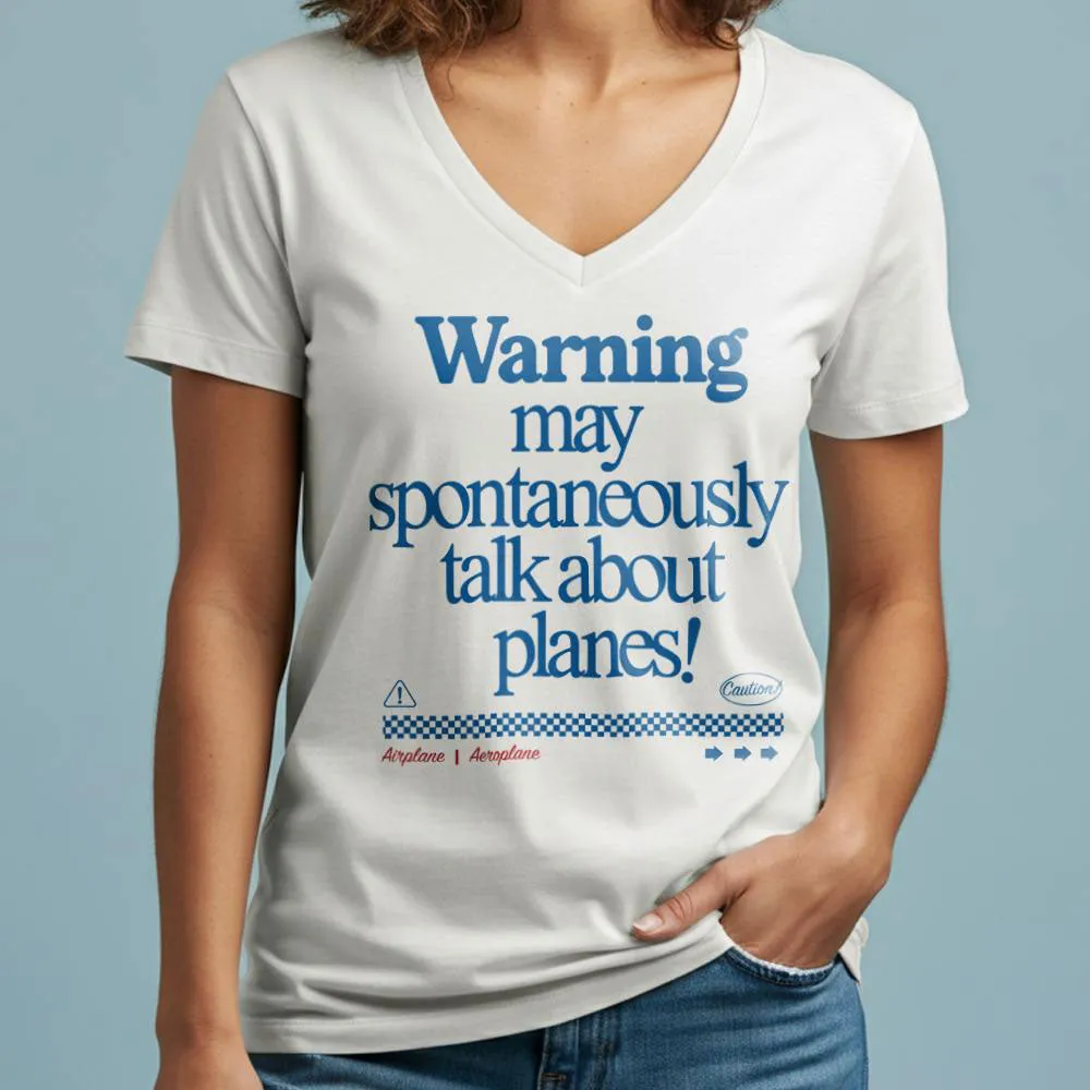 Warning May Talk About Airplanes - Women's V-Neck T-Shirt